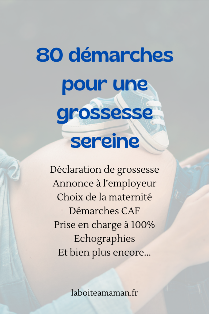 démarches administratives pendant la grossesse la liste complète
